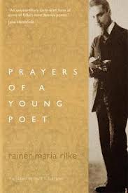 Rilke prayers of a young poet