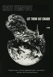 Let Them Eat Chaos Kate Tempest