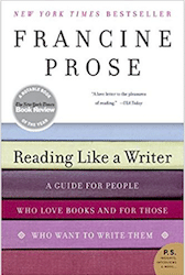 Reading Like a Writer Francine Prose