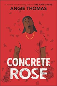 Concrete Rose cover, Angie Thomas