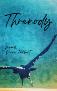 Threnody by Donna Hilbert