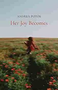 Her Joy Becomes Andrea Potos