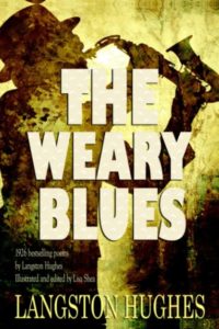 The Weary Blues by Langston Hughes