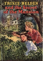 Trixie Belden and the Secret of the Mansion