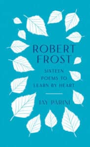 Frost Sixteen Poems Parini