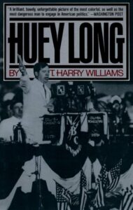 Huey Long biography